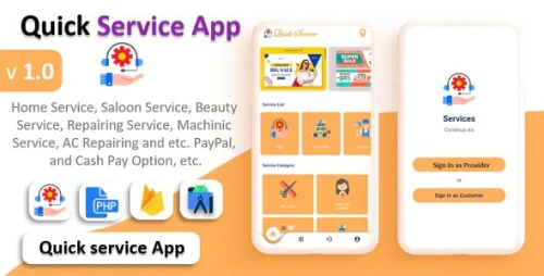 Quick Service App - Home Service - Home Cleaning - Multi Payment Gateways Integrated - Multi Login