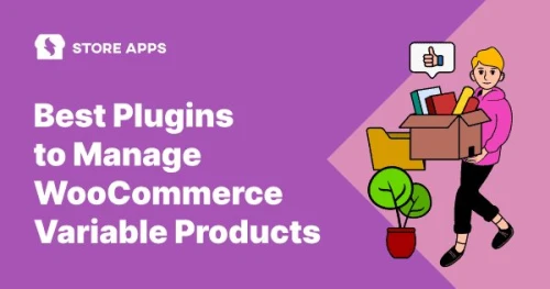 WooCommerce Bulk Variations Manager - StoreApps