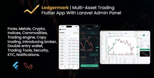 Ledgermark | Multi-Asset Trading Flutter App With Laravel Admin Panel