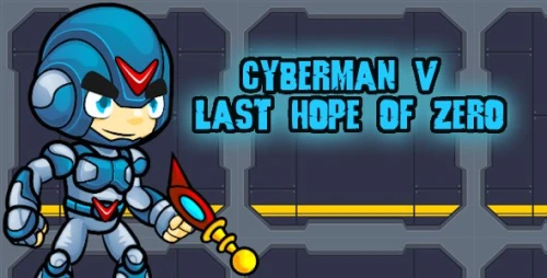 Cyberman V: Last Hope of Zero – HTML5 Action Platformer