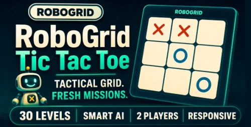 RoboGrid | Tic Tac Toe - HTML5 Game