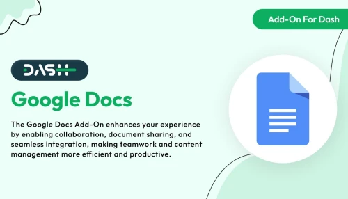 Google Docs – Dash SaaS Add-On