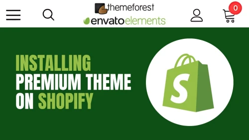 ThemeForest Shopify Theme Installation & Configuration