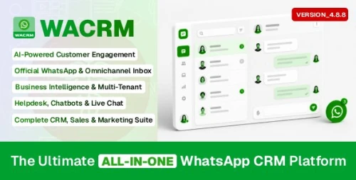 WACRM — WhatsApp CRM SaaS with Chatbot, Flow Builder, API Access & Multi-Tenant System