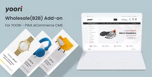 Wholesale (B2B) Add-on for YOORI PWA eCommerce