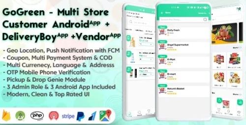 GoGreen - Food, Grocery, Pharmacy Multi Store(Vendor) Android App with Interactive Admin Panel