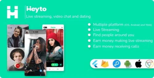 Heyto - Live Streaming, Paid Video calls and Dating, Payouts with Admin Panel