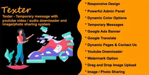Texter - Temporary message with youtube video / audio downloader and image / photo sharing system