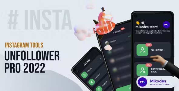 Unfollower PRO 2022 - Android App