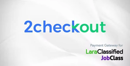 2Checkout Payment Gateway for LaraClassifier and JobClass