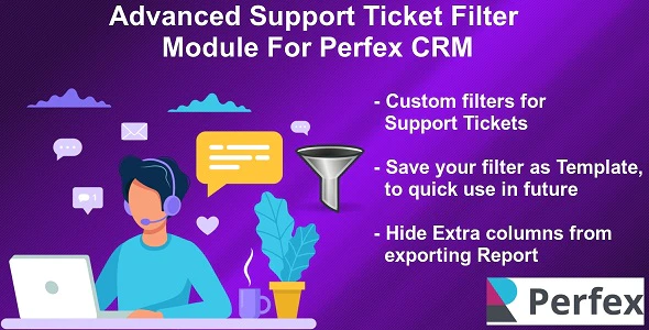 Advanced Support Tickets Filters Module for Perfex CRM