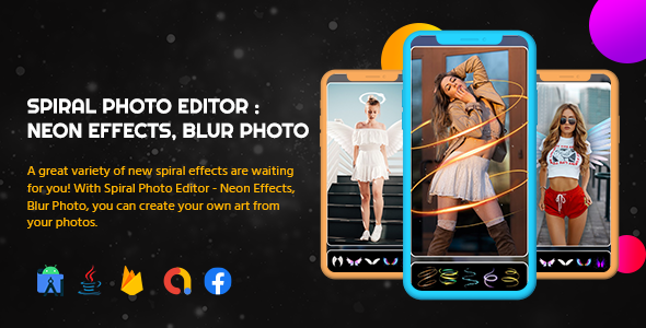 Spiral Photo Editor - Neon Effects - Blur Photo - Android 11 Support