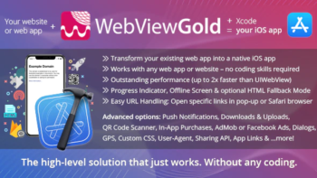 WebViewGold for iOS – WebView URL/HTML to iOS app + Push, URL Handling, APIs & much more