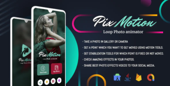 PixMotion - Photo in Motion - Loop Photo Animator & Photo Video Maker - (Android 11 Supported)