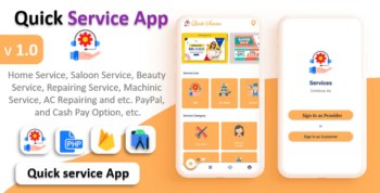 Quick Service App - Home Service - Home Cleaning - Multi Payment Gateways Integrated - Multi Login