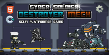 Cyber Soldier Destroyer Mech - CAPX I C3P I HTML5