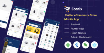 Econix - Flutter eCommerce Store Mobile App + React Node Admin Dashboard