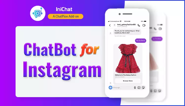 IniChat : Chatbot for Instagram - A ChatPion Add-On