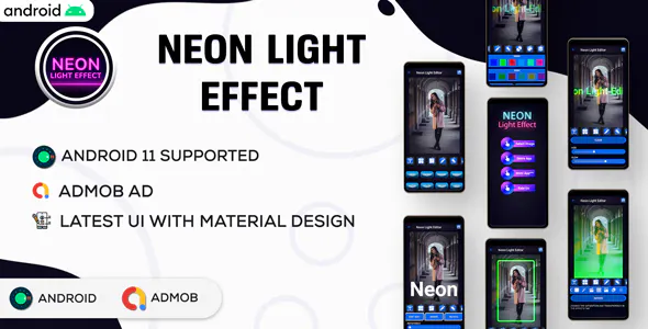 Neon Light Photo Editor - Shinning Neon Photo editor - Android App - Admob Ads - V2.0