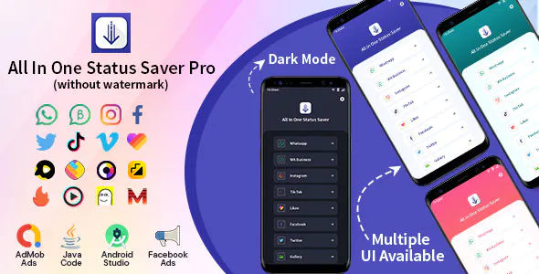 All In One Status Saver Pro - Whatsapp, WA Business, Facebook, Instagram, TikTok,Twitter, Likee&More