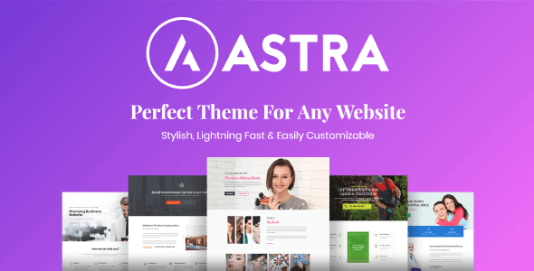 Astra Theme - Everything You Need to Build a Stunning Website