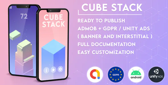 Cube Stack - Admob + GDPR + Unity