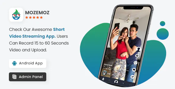 Mozemoz - short video streaming mobile application