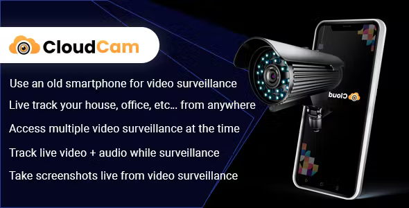 Cloudcam - your smartphone surveillance camera