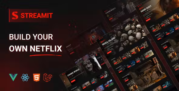 Streamit - Video Streaming VueJS, React JS, Laravel, HTML Admin Template + RTL