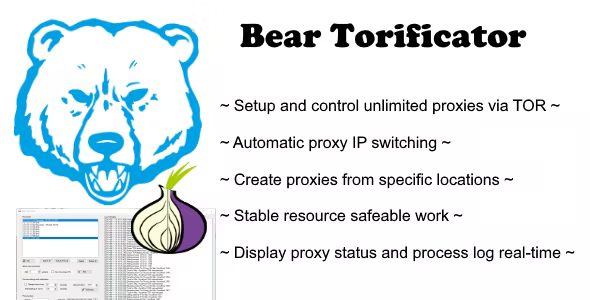 Bear Torificator - unlimited proxies via TOR