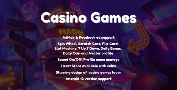 Android Multi Casino Game, Spin Wheel, Slot Machine, Scratch Card, Flip Card - AdMob, Facebook ads