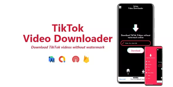 TikTok Video Downloader - TikTok Videos Without Watermark - ADMOB, FIREBASE, ONESIGNAL