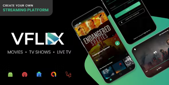 VFLIX - Movies, TV Shows, Live TV Streaming App with Admin Panel