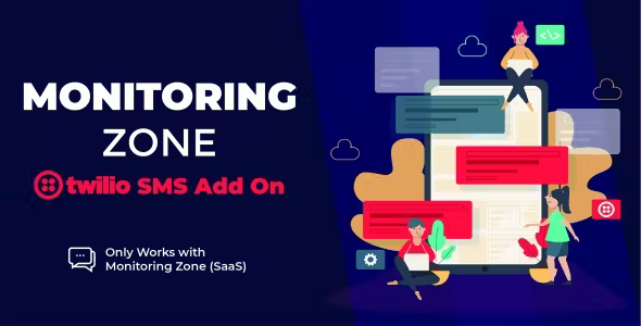 Monitoring Zone (SaaS) Twilio SMS add-on