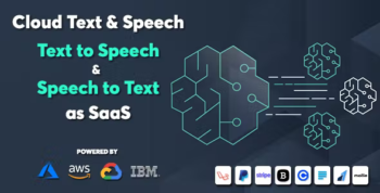 Cloud Text & Speech - Ultimate Text to Speech and Speech to Text as SaaS