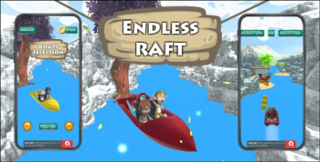 Endless Raft 3D: Unity - Android - iOS