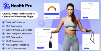 Health Pro - Calorie, Water Intake and BMI Calculator WordPress Plugin