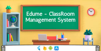 Edume v1.1 - Classroom Management Mobile System - Flutter & Firebase - Android & iOS - 2 In 1
