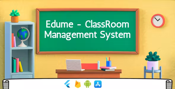 Edume v1.1 - Classroom Management Mobile System - Flutter & Firebase - Android & iOS - 2 In 1