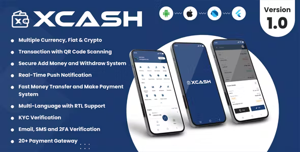 XCash - Cross Platform Mobile Wallet Application | User App