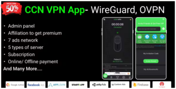 CCN VPN App- WireGuard, OVPN | Admin Panel, Refer & Earn, Admob, Facebook Ads, VPN Subscription Plan