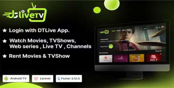 DTLiveTV - Flutter Android TV App - Movies – TV Series – Live TV - Channels - OTT - Admin Panel