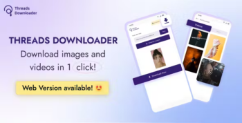 Threads Downloader - Images, Videos Downloader, Insta Downloader | APP & Web Admob Android Script