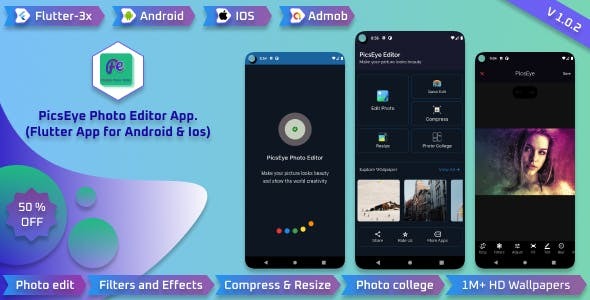 PicsEye Photo Editor App(Flutter App for Android & Ios)