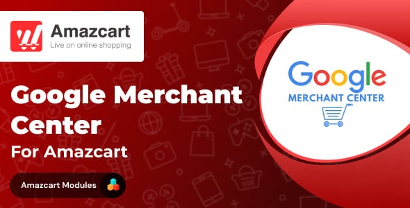 Google Merchant Center add-on | AmazCart Laravel Ecommerce System CMS Multi-Vendor