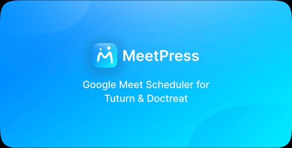 MeetPress Addon – Streamline Your Bookings With Google Meet
