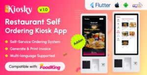 Kiosky – Restaurant Self Ordering Kiosk App for FoodKing