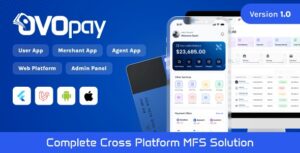 OvoPay - Complete Cross Platform MFS Solution | User, Agent & Merchant Apps with Web | Admin Panel