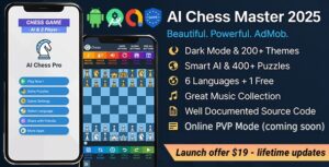 AI Chess Master 2025 – AdMob, Multilingual, 2 Player, Puzzles, 30 Music, 200 Tiles, Save/Load, Share