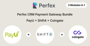 Perfex CRM Payment Gateway Bundle – PayU, CoinGate, Shift4